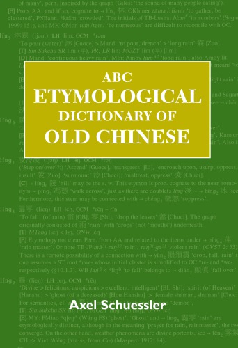 Abc Etymological Dictionary Of Old Chinese Schuessler Axel