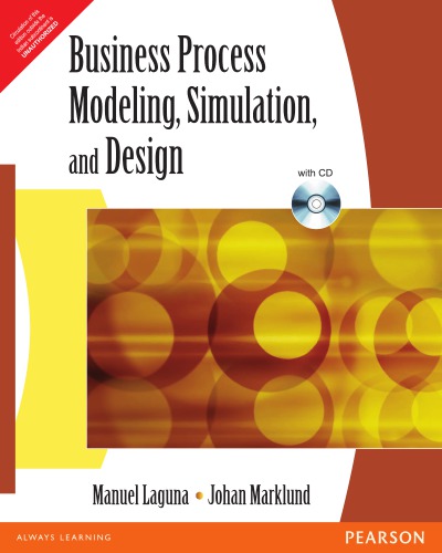 Business Process Modeling Simulation And Design Laguna Manuel Marklund