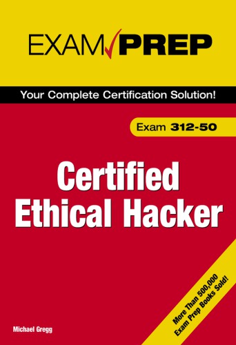 Certified Ethical Hacker Exam Prep Exam Prep 2 Includes Index Gregg