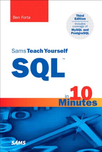 Sams Teach Yourself Sql In 10 Minutes 3rd Ed Forta Ben