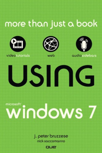 Using Microsoft Windows 7 Saccomanno Nick Bruzzese J Peter