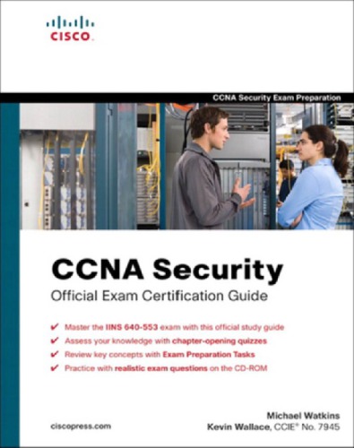 Ccna Security Official Exam Certification Guide Exam 640553 Watkins
