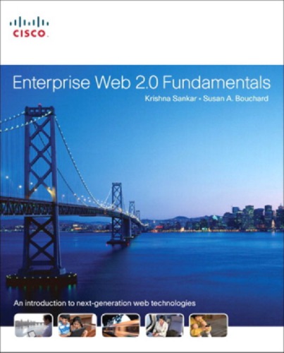 Enterprise Web 20 Fundamentals Sankar Krishnabouchard Susan Abouchard