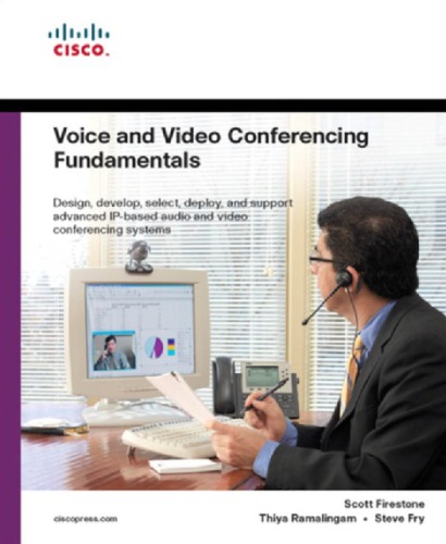 Voice And Video Conferencing Fundamentals Fry Steve Firestone