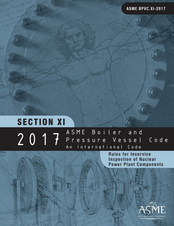 2013 Asme Boiler And Pressure Vessel Code Section Xi Rules For Inservice Inspection Of Nuclear Power Plant Components 1st Edition American Society Of Mechanical Engineers