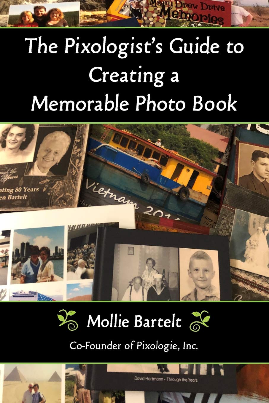 The Pixologists Guide To Creating A Memorable Photo Book Mollie Bartelt