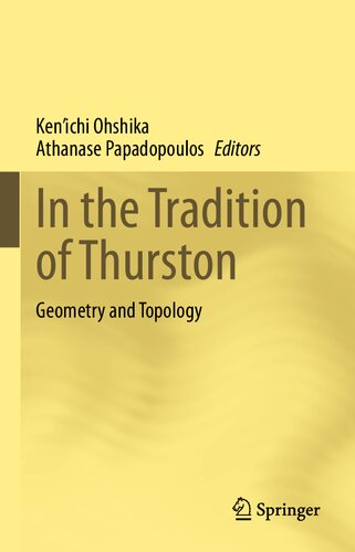 In The Tradition Of Thurston Geometry And Topology Kenichi Ohshika