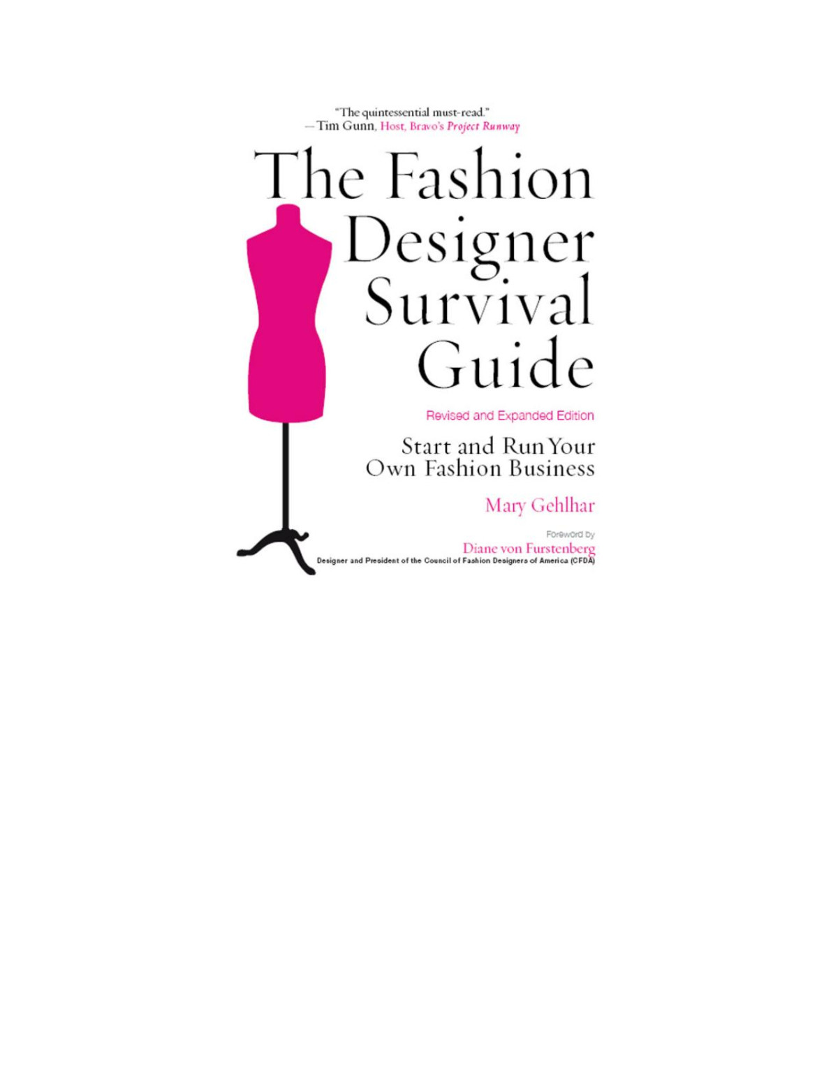 The Fashion Designer Survival Guide Revised And Expanded Edition Start And Run Your Own Fashion Business Mary Gehlhar
