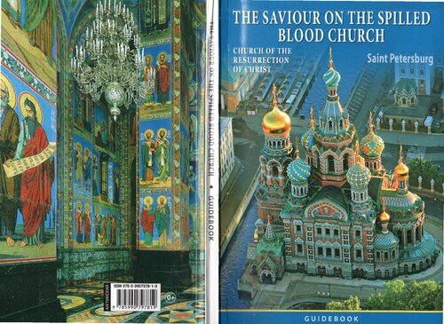 The Saviour On The Spilled Blood Church St Petersburg Guidebook