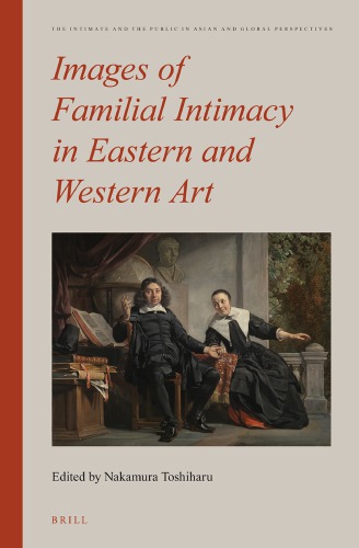 Images Of Familial Intimacy In Eastern And Western Art Nakamura