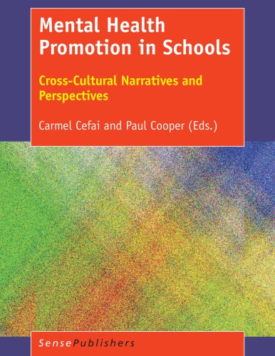 Mental Health Promotion In Schools Crosscultural Narratives And Perspectives Cefai