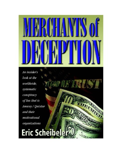 Merchants Of Deception Amway Corporation Scheibeler Eric Amway Corporation