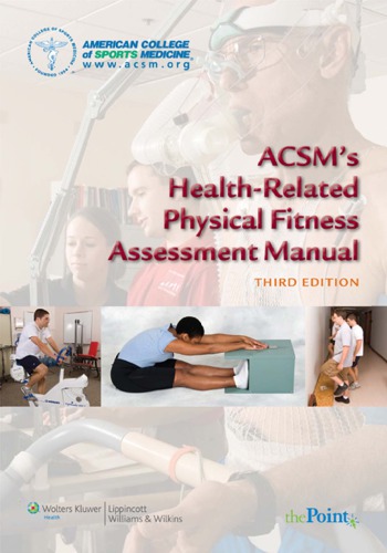 Acsms Healthrelated Physical Fitness Assessment Manual 3rd Edition Kaminsky