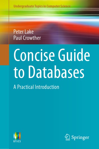 Concise Guide To Databases A Practical Introduction Lake Petercrowther