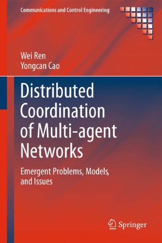 Distributed Coordination Of Multiagent Networks Emergent Problems Models And Issues Ren