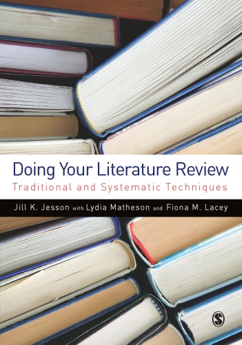 Doing Your Literature Review Traditional And Systematic Techniques Jesson