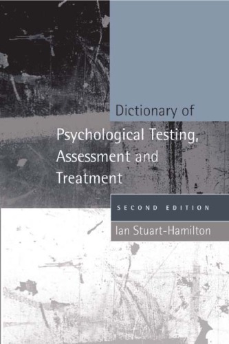 Dictionary Of Psychological Testing Assessment And Treatment 2nd Edition 2nd Edition Stuarthamilton