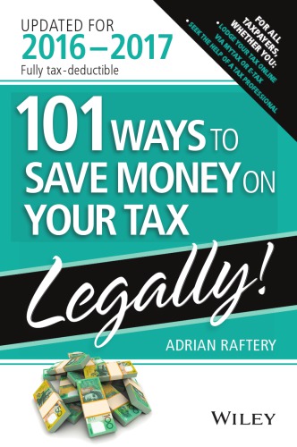101 Ways To Save Money On Your Tax Legally 20162017 Raftery