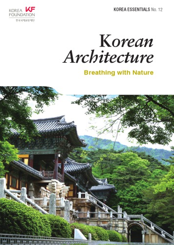 Korean Architecture Breathing With Nature Jackson Ben Koehler