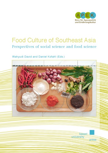 Food Culture Of Southeast Asia Perspectives Of Social Science And Food Science