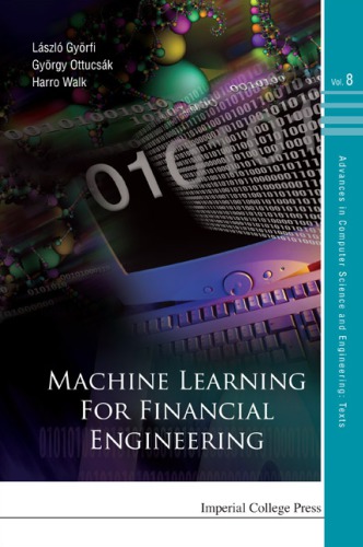 Machine Learning For Financial Engineering Gyrfi Lszlottucsak