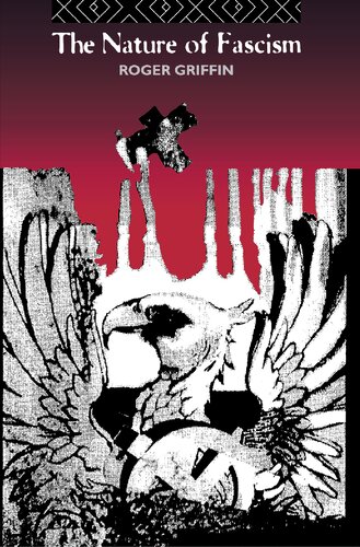 The Nature Of Fascism 1st Edition Roger Griffin