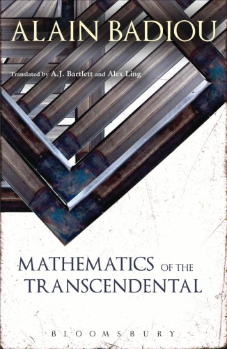 Mathematics Of The Transcendental Ontology And Beingthere Badiou