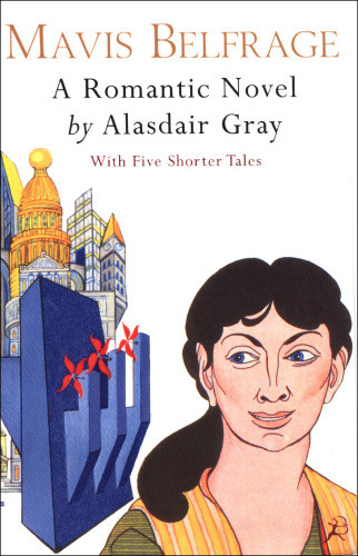 Mavis Belfrage A Romantic Novel With Five Shorter Tales Gray