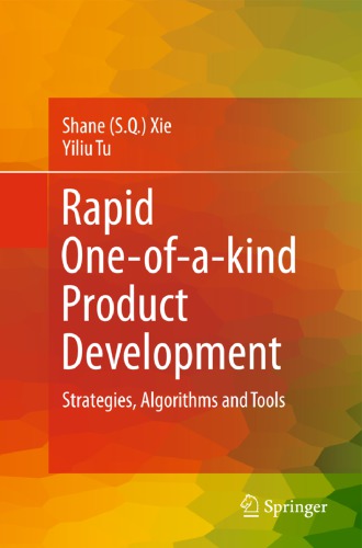 Rapid Oneofakind Product Development Strategies Algorithms And Tools 1st Edition Tu