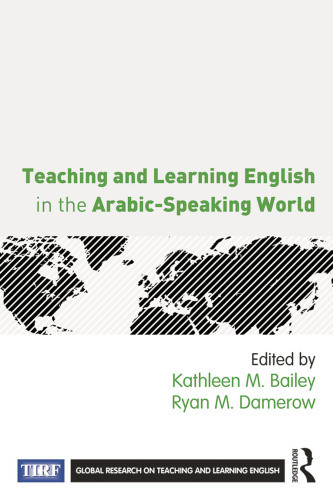 Teaching And Learning English In The Arabicspeaking World Bailey