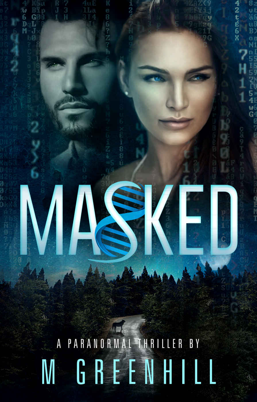 Masked Masked Series Book 1 1st Edition M Greenhill Greenhill