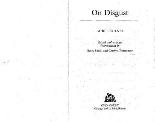 On Disgust Aurel Kolnai Barry Smith Carolyn Korsmeyer