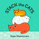 Stack The Cats Susie Ghahremani