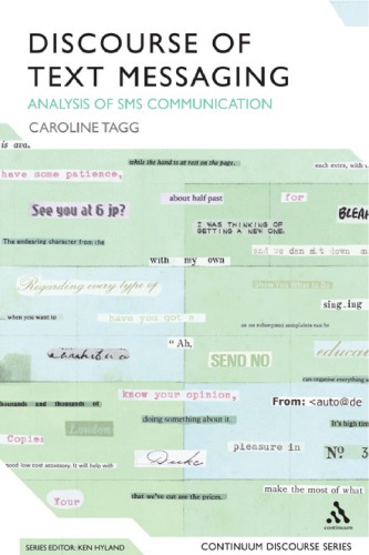 The Discourse Of Text Messaging Analysis Of Sms Communication Tagg