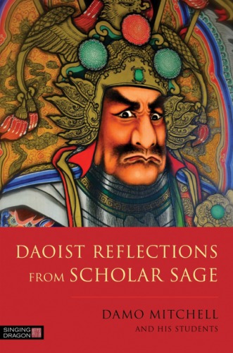 Daoist Reflections From Scholar Sage Mitchell Damomitchell Paulcontributorfaithfull