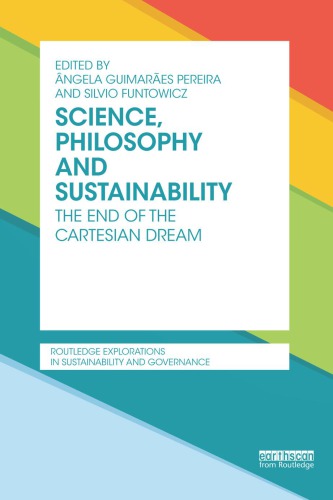 Science Philosophy And Sustainability And Governance The End Of The Cartesian Dream Pereira