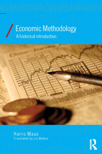 Economic Methodology An Historical Introduction Maas Harro Waters