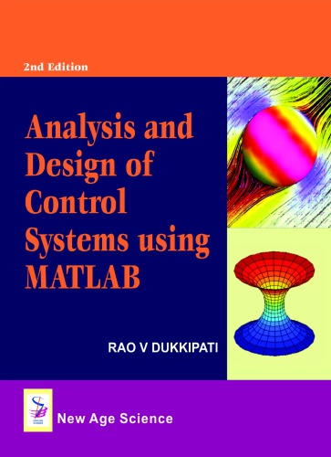 Analysis And Design Of Control Systems Using Matlab 2nd Ed Dukkipati