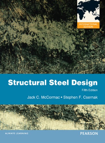 Structural Steel Design 5th Ed International Ed Csernak