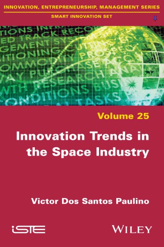 Innovation Trends In The Space Industry Volume 25 Paulino Victor Dos Santos