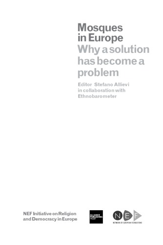 Mosques In Europe Why A Solution Has Become A Problem Allievi