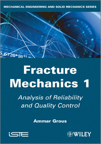 Analysis Of Reliability And Quality Control Fracture Mechanics 1 Proquest Firm Grous