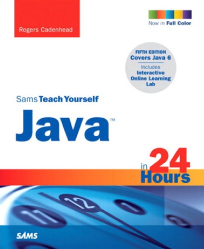 Sams Teach Yourself Java In 24 Hours 5th Edition Rogers Cadenhead