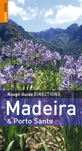 Madeira Porto Santo Directions 2nd Ed Hancock Matthew Tomlin
