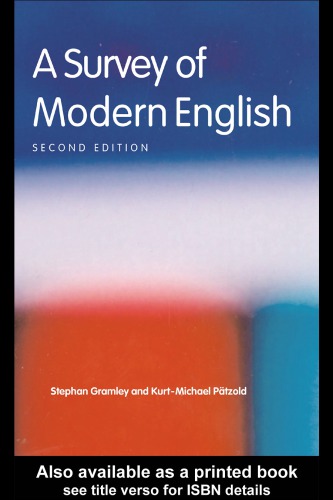A Survey Of Modern English 2nd Ed Ptzold Kurtmichael Gramley