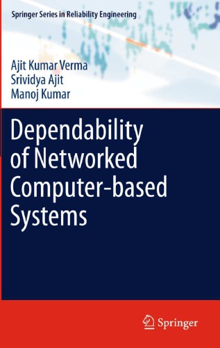 Dependability Of Networked Computerbased Systems Verma Ajit Kumarajit