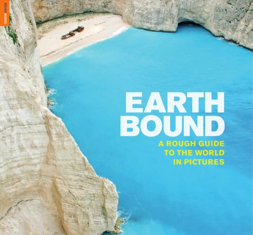 Earthbound A Rough Guide To The World In Pictures 1st Ed Guides
