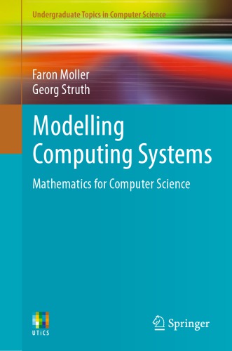 Modelling Computer Systems Mathematics Of Computer Science Moller