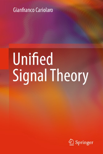 Unified Signal Theory Cariolaro Gianfranco