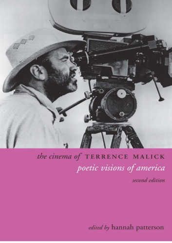 The Cinema Of Terrence Malick Poetic Visions Of America 2e Dition Malick